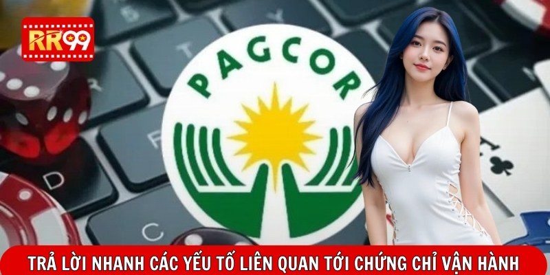 Trả lời nhanh các yếu tố liên quan tới chứng chỉ vận hành